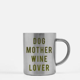 Dog Mother Wine Lover Gold & Silver Mug (Color: Silver, size: 11oz)